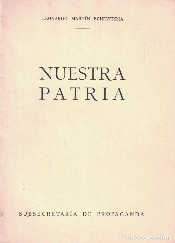 Libros: NUESTRA PATRIA. - Mart&iacute;n Echevarr&iacute;a. Leonardo, - Foto 1