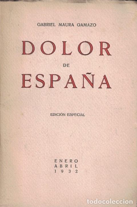 Libros: DOLOR DE ESPA&Ntilde;A. - Maura Gamazo. Gabriel, - Foto 1