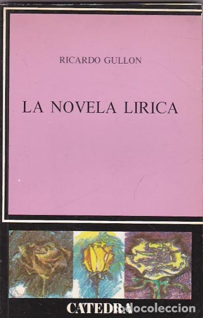 Libros: La novela l&iacute;rica - GULLON, Ricardo - Foto 1