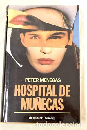 Libros: Hospital de mu&ntilde;ecas - Menegas, Peter - Foto 1