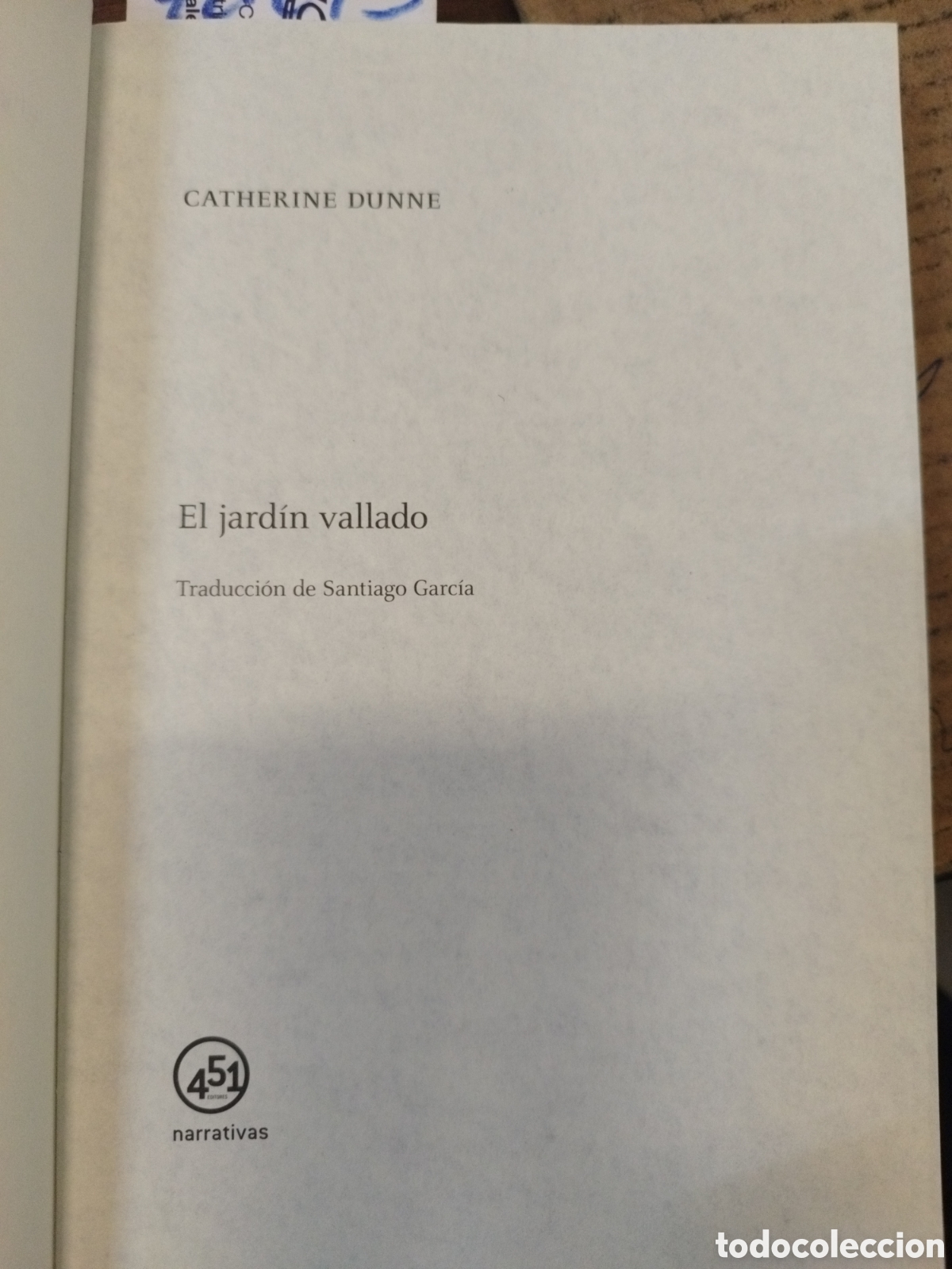 Libros: EL JARDIN VALLADO - DUNNE,Catherine - Foto 4