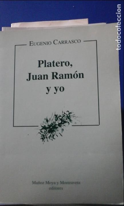 Libros: PLATERO, JUAN RAM&Oacute;N Y YO (Brenes, 1996) - Eugenio Carrasco - Foto 1