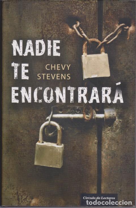 Libros: NADIE TE ENCONTRAR&Aacute; - CHEVY STEVENS - Foto 1
