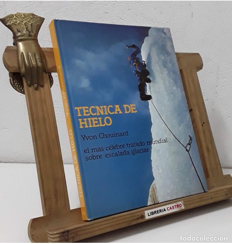 Libros: T&eacute;cnica de hielo - Yvon Chouinard - Foto 1
