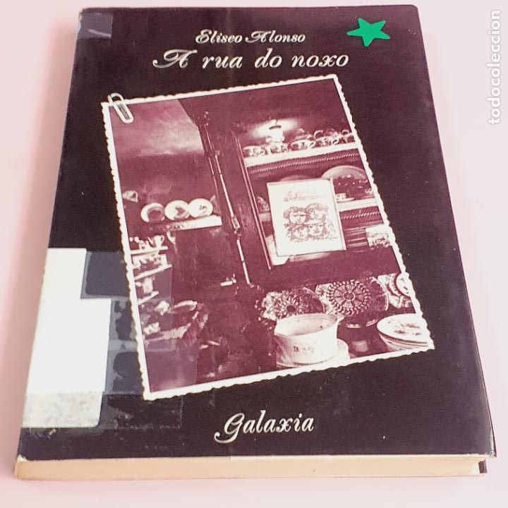 Libri di seconda mano: LIBRO-A R&Uacute;A DO NOSO-ELISEO ALONSO-COLECCIONISTAS