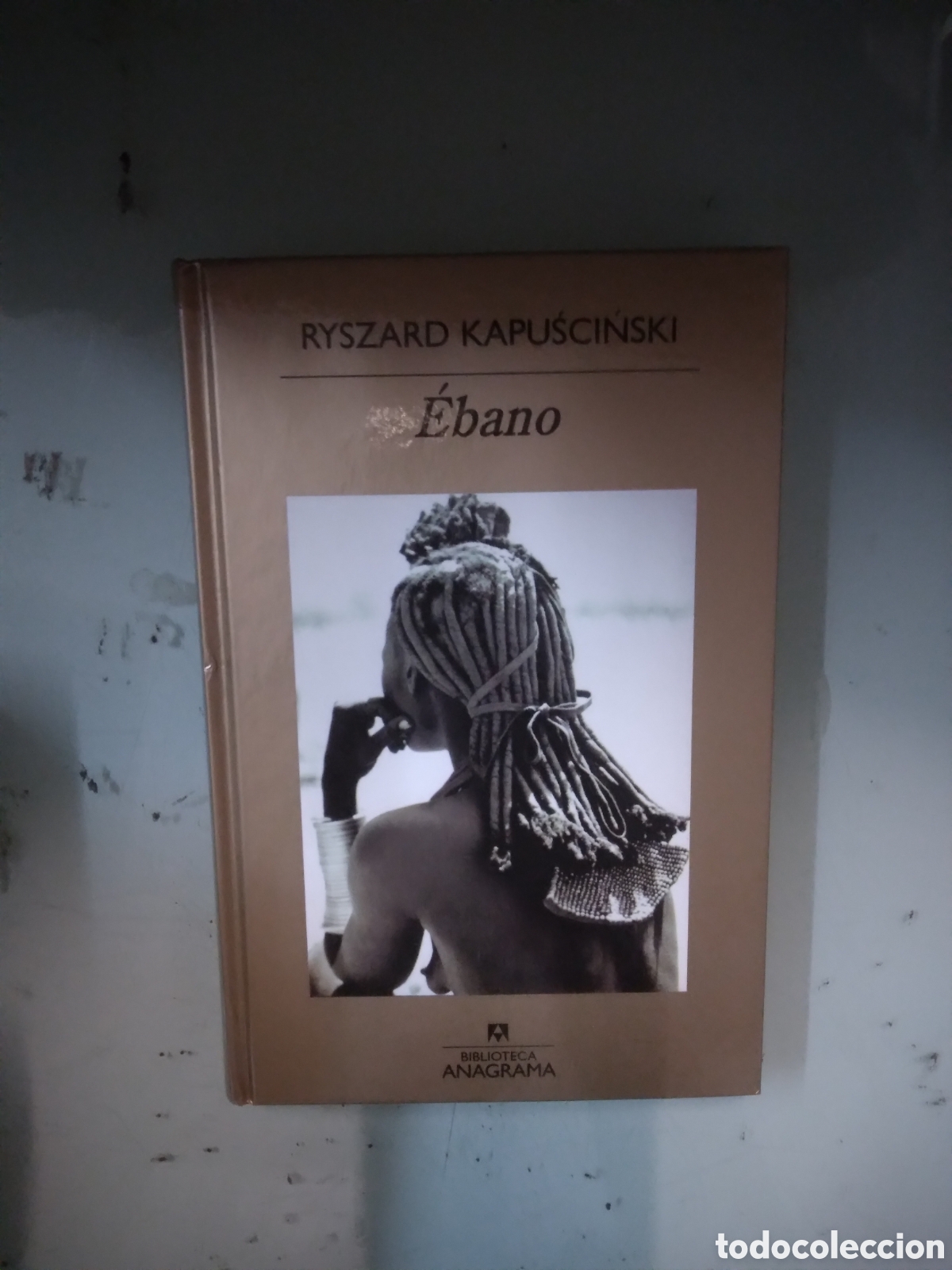 Libros: Ryszard Kapuscinski, &Eacute;bano, Anagrama 11 - Foto 1