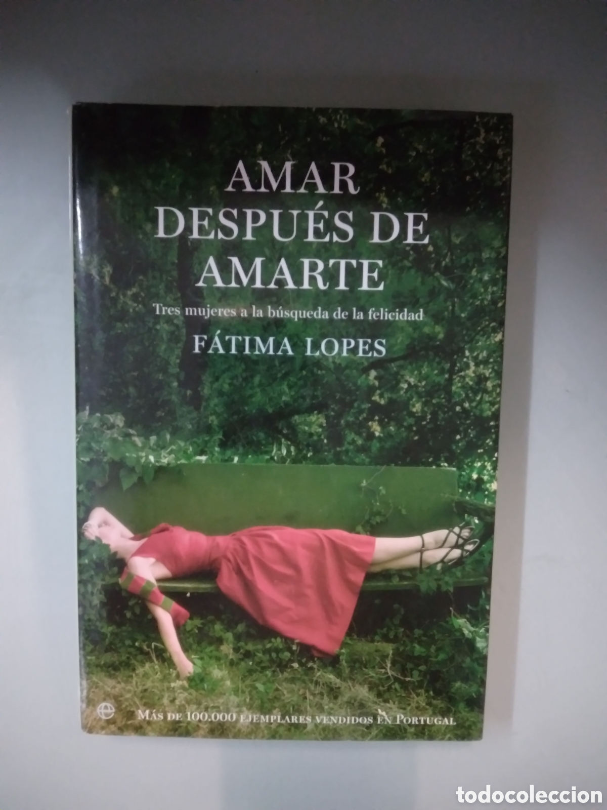 Libros: Fatima Lopes, Amar despues de amarte,.La.esfera - Foto 1