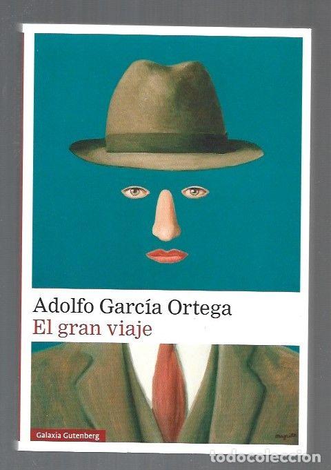 Libros: GRAN VIAJE - EL - GARCIA ORTEGA, ADOLFO - Foto 1