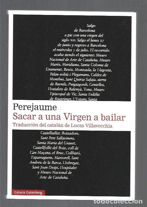 Libros: SACAR A UNA VIRGEN A BAILAR - PEREJAUME - Foto 1