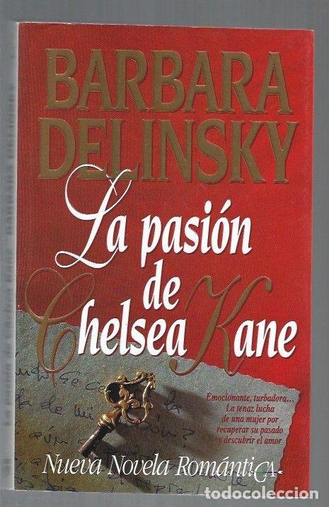 Libros: PASION DE CHELSEA KANE - LA - DELINSKY, BARBARA - Foto 1