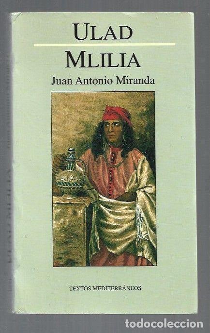 Libros: ULAD MLILIA - MIRANDA, JUAN ANTONIO - Foto 1