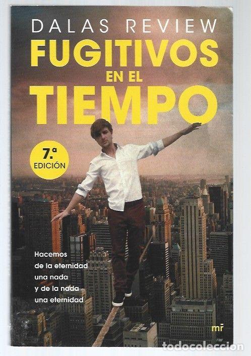 Libros: FUGITIVOS EN EL TIEMPO - REVIEW, DALAS - Foto 1