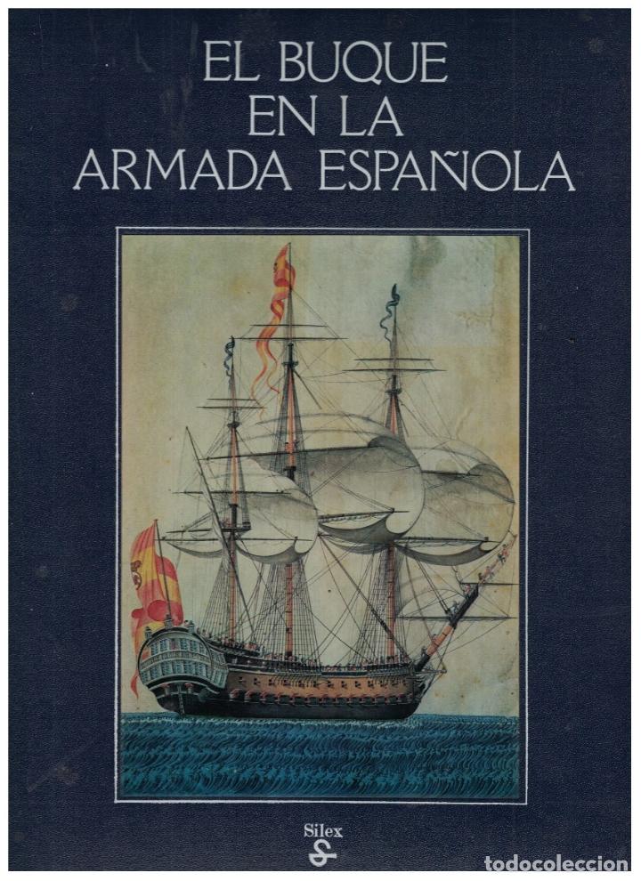 Libros: EL BUQUE EN LA ARMADA ESPA&Ntilde;OLA. - AA.VV. - Foto 1