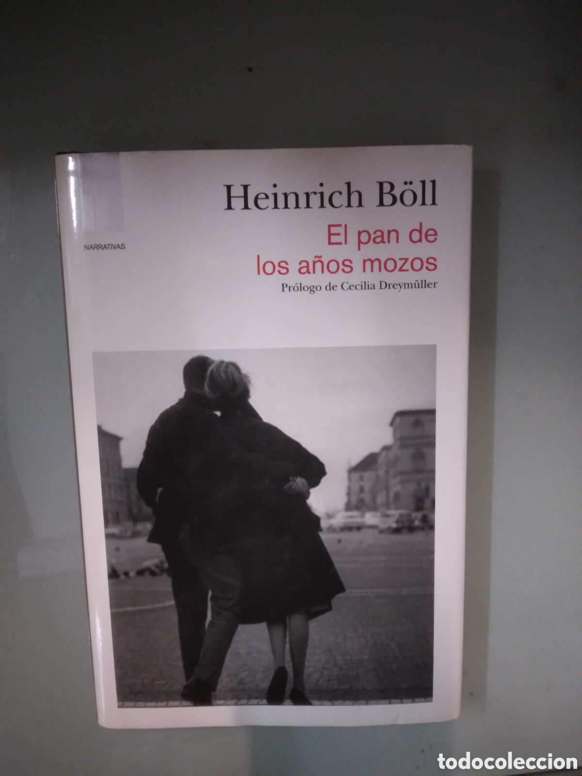 Libros: Heinrich Boll, El pan de los a&ntilde;os mozos,RBA - Foto 1