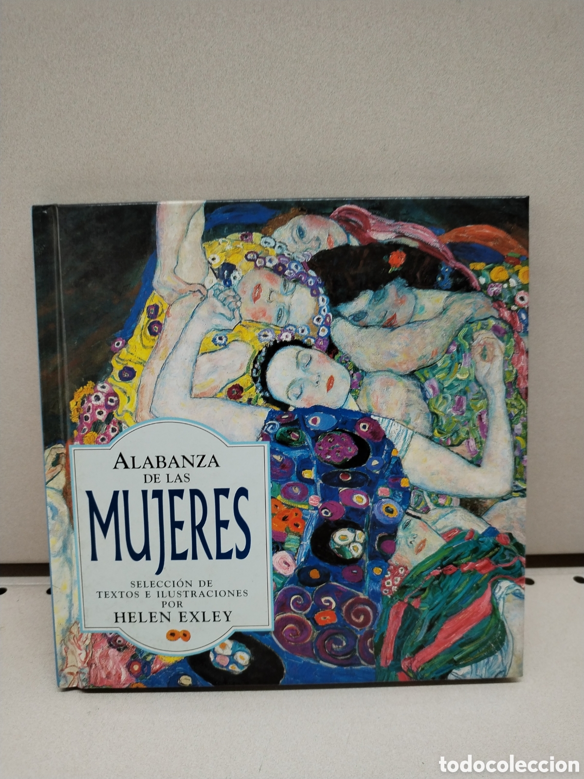 Libros: Alabanza de Las Mujeres - Exley, Helen - Foto 1