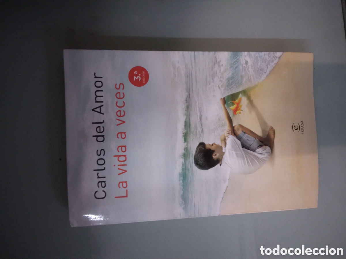 Libros: Carlos del amor,La.vida a veces, Espasa - Foto 1