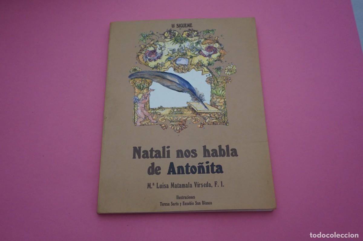 Livres: M2F/ NATALI NOS HABLA DE ANTO&Ntilde;ITA - MARIA LUISA MATAMALA VIRDESA, F. L.