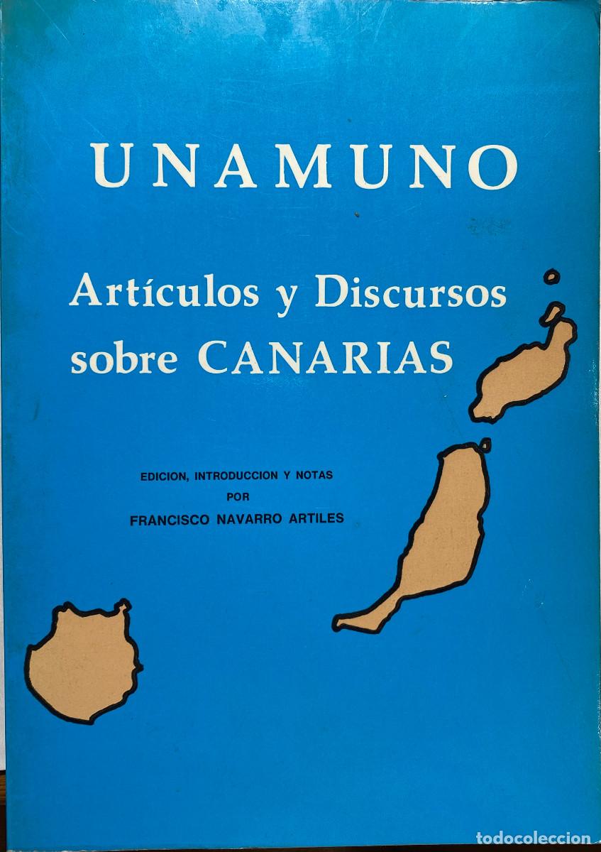 Libros: UNAMUNO ART&Iacute;CULOS Y DISCURSOS SOBRE CANARIAS - 1981 - CABILDO FUERTEVENTURA 1980
