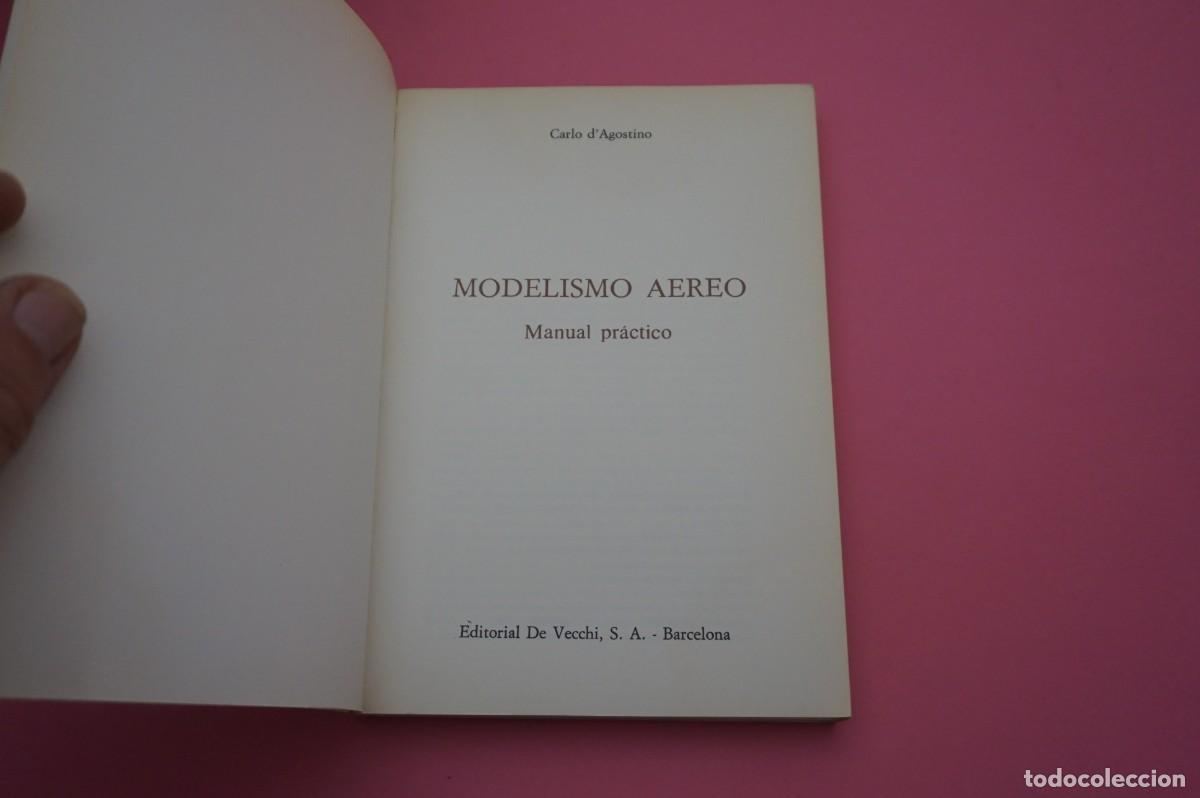 Libros: M2F/ MODELISMO AEREO - MANUAL PRACTICO - CARLO D&acute;AGOSTINO / EDITORIAL VECCHI - Foto 2