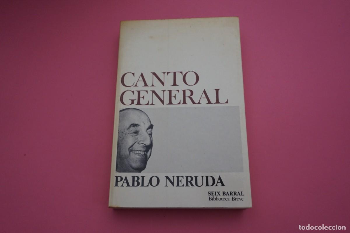 Libros: M2F/ CANTO GENERAL - PABLO NERUDA / SEIX BARRAL EDITOR - Foto 1