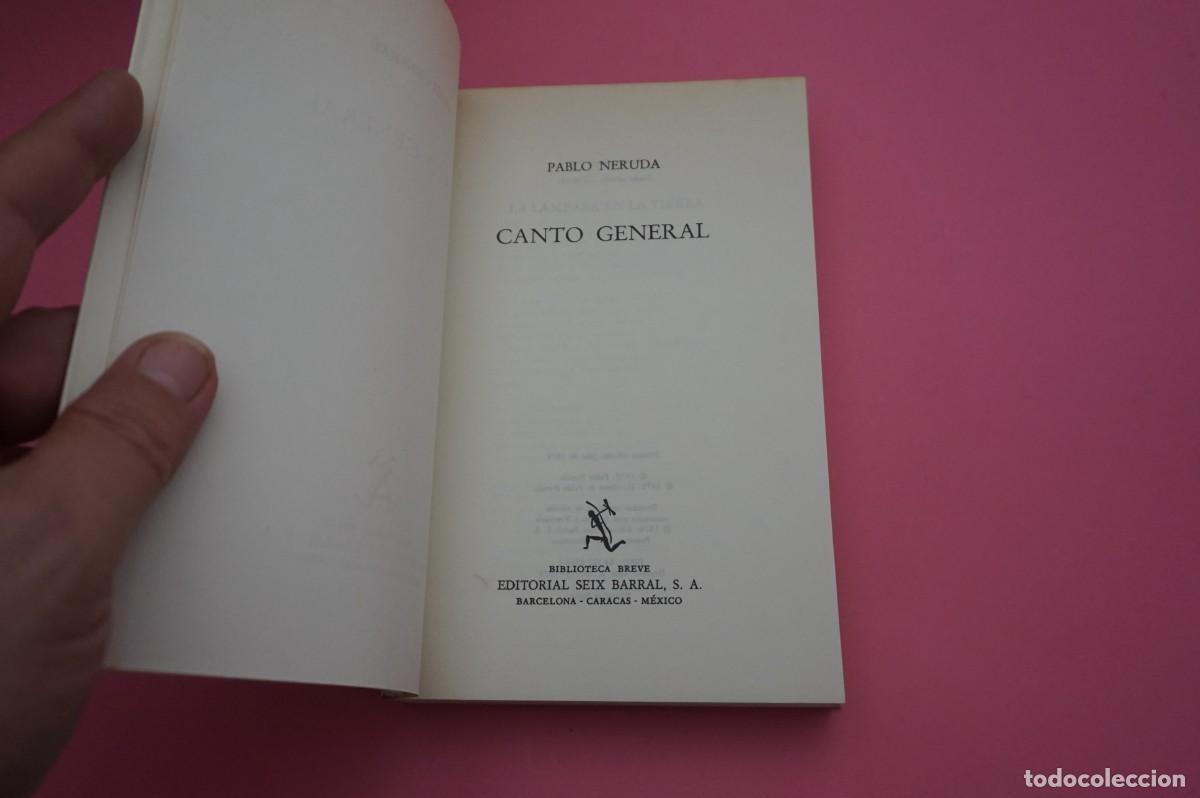 Libros: M2F/ CANTO GENERAL - PABLO NERUDA / SEIX BARRAL EDITOR - Foto 2