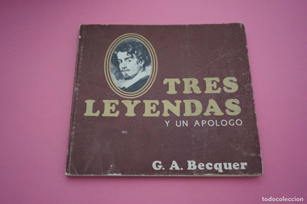 Libros: M2F/ TRES LEYENDAS Y UN APOLOGO - G. A. BECQUER - Foto 1