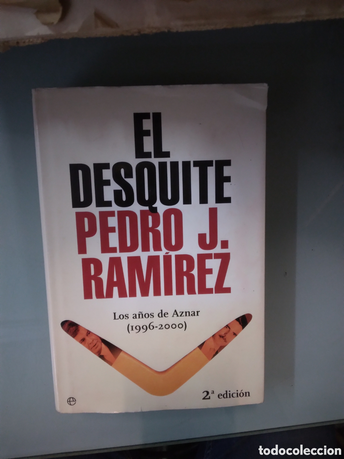 Libros: Pedro J.Ramirez, El.dwsquite, La esfera - Foto 1