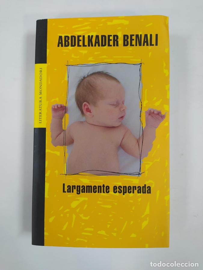 Libros: LARGAMENTE ESPERADA. - ABDELKADER BENALI. TDK650 - Foto 1