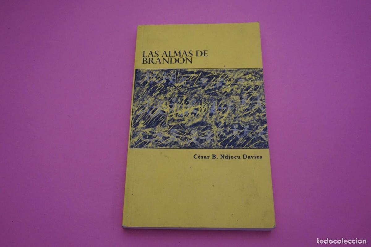 Livros em segunda m&atilde;o: M2F/ LAS ALMAS DE BRANDON - CESAR B NDJOCU DAVIES