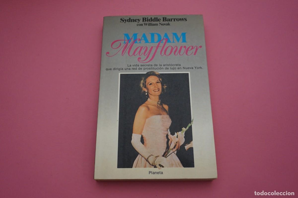 Libros: M2F/ MADAM MAYFLOWER - SYDNEY BIDDLE BARROWS / PLANETA - Foto 1