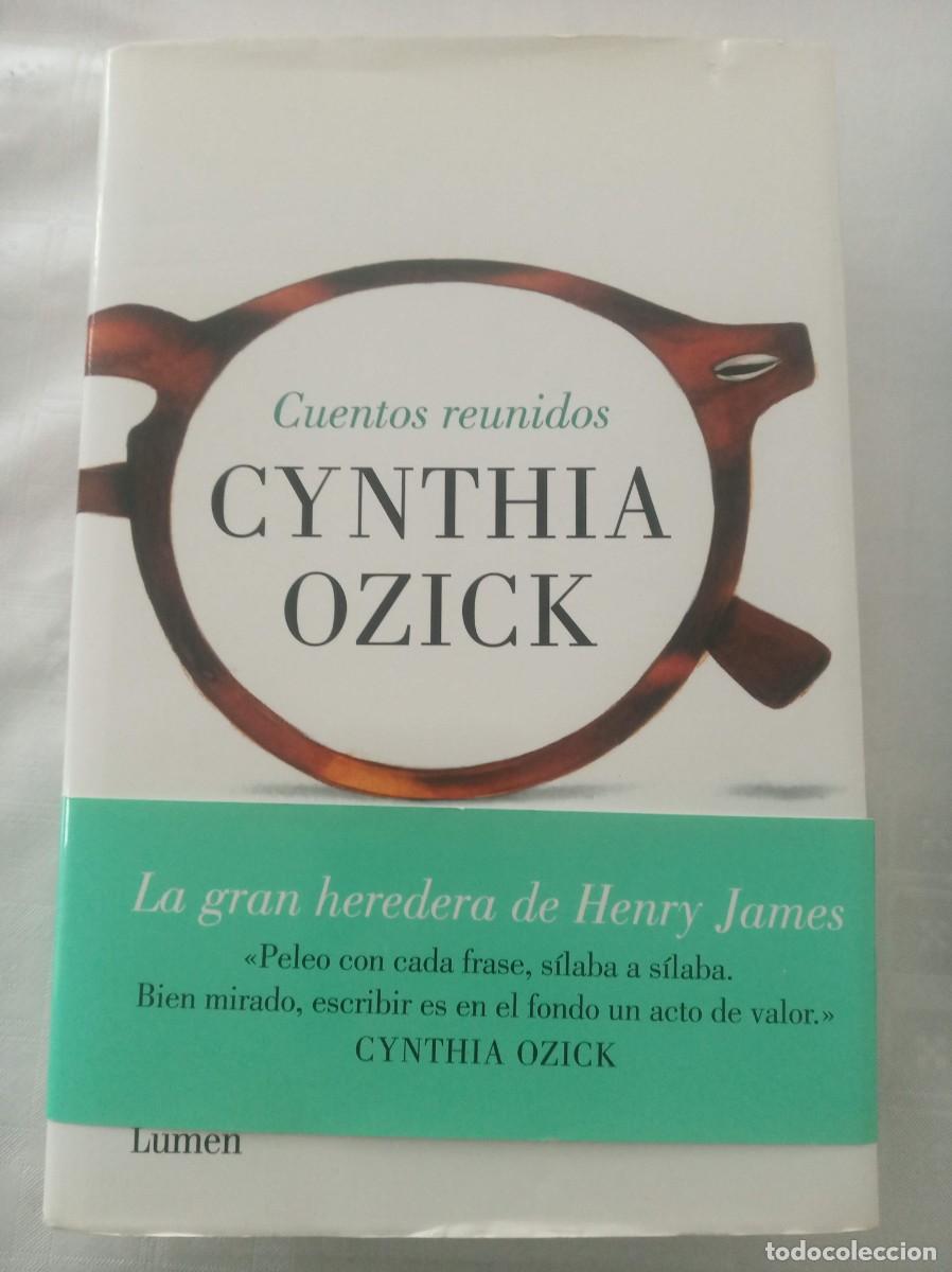 Libros: CUENTOS REUNIDOS ( CYNTHIA OZICK ) - Foto 1