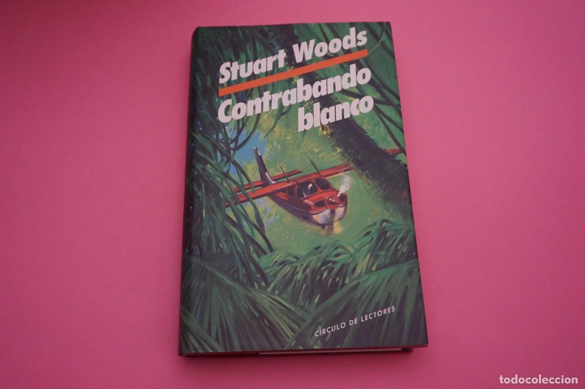 Libros: M2F/ CONTRABANDO BLANCO - STUART WOODS / CIRCULO DE LECTORES - Foto 1