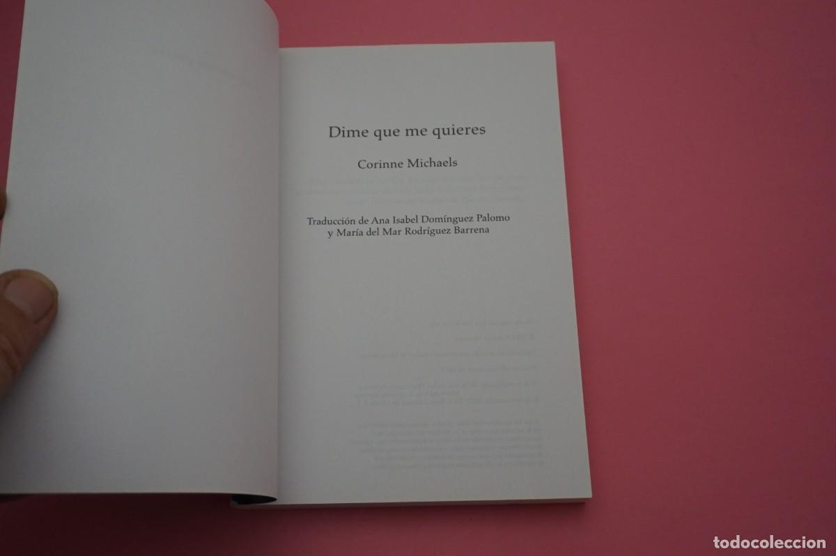 Libros: 2B/ DIME QUE ME QUIERES - CORINNE MICHAELS - Foto 2