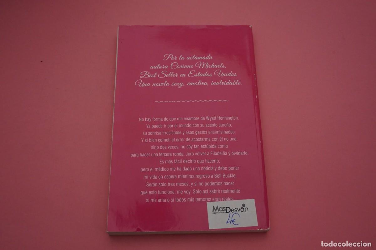 Libros: 2B/ DIME QUE ME QUIERES - CORINNE MICHAELS - Foto 5
