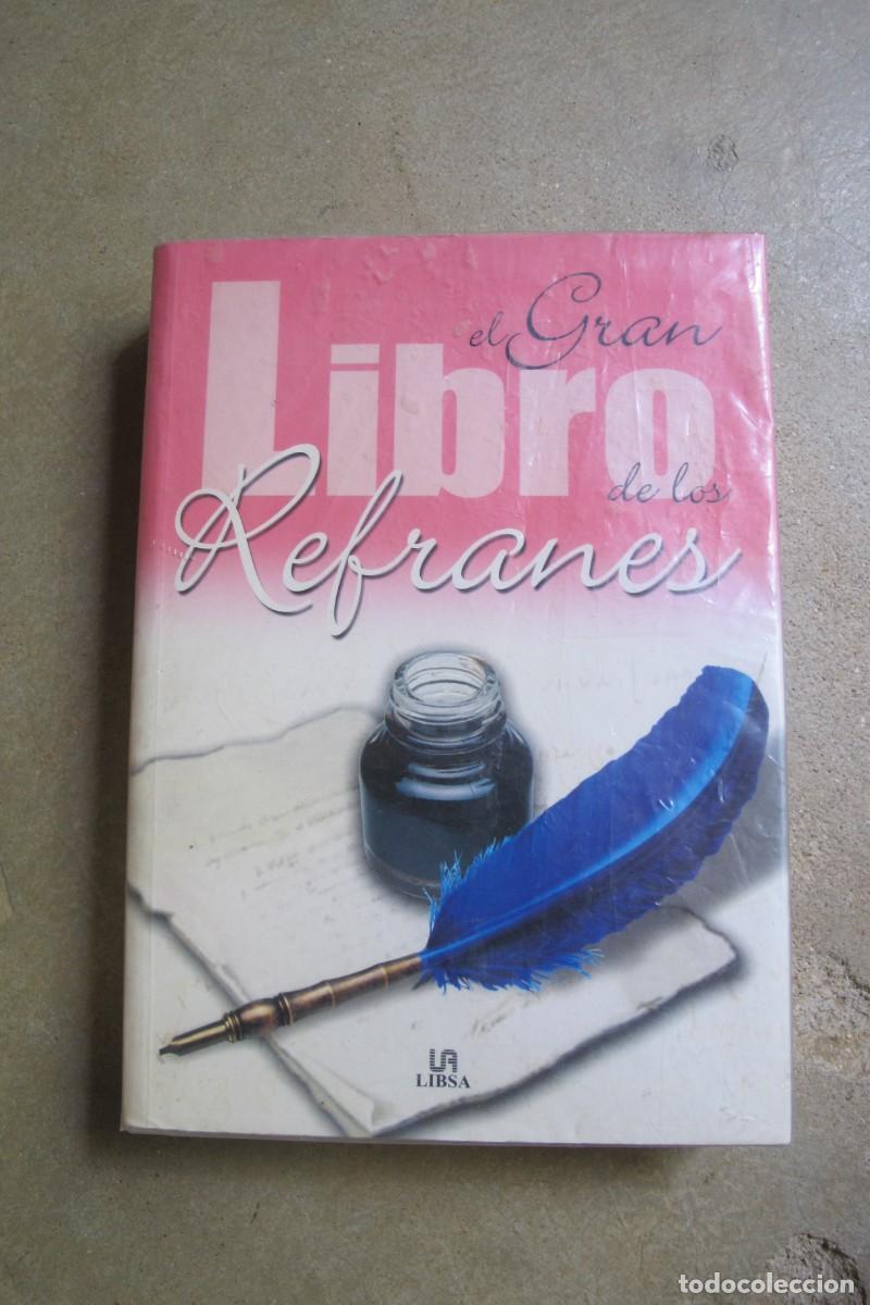 Libros: EL GRAN LIBRO DE LOS REFRANES. LIBSA - Foto 1