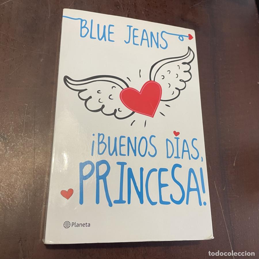 Libros: &iexcl;Buenos d&iacute;as princesa! - Blue Jeans - Foto 1