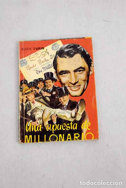 Libros: Una apuesta de millonario.- Twain, Mark - Foto 1