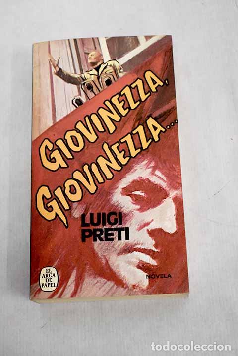 Libros: Giovinezza, Giovinezza.- Preti, Luigi - Foto 1