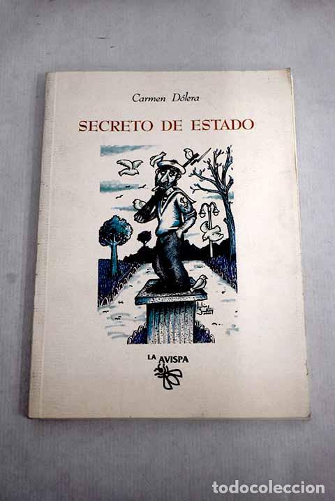Libros: Secreto de estado: Inevitable blues.- D&oacute;lera, Carmen - Foto 1