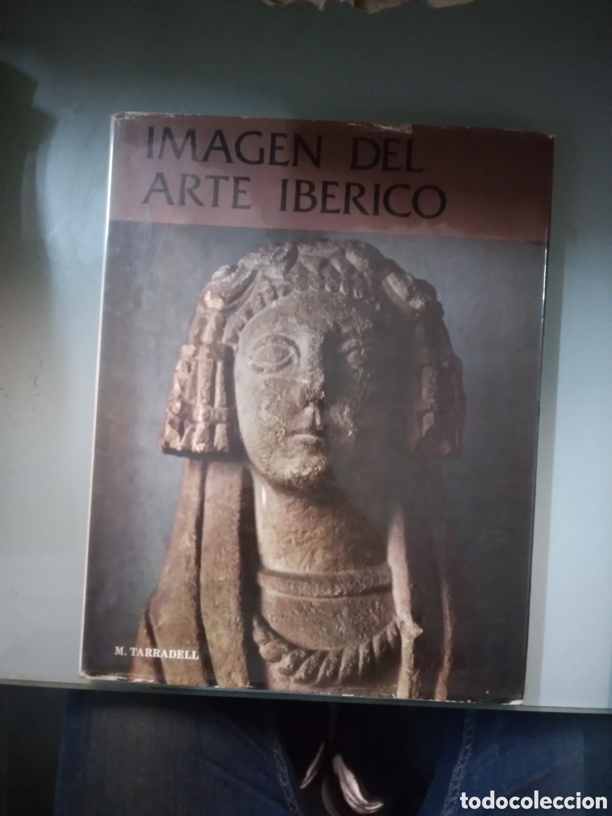 Libros: M. TARRADELL, Imagen del arte Iberico, Ediciones Poligrafa - Foto 1