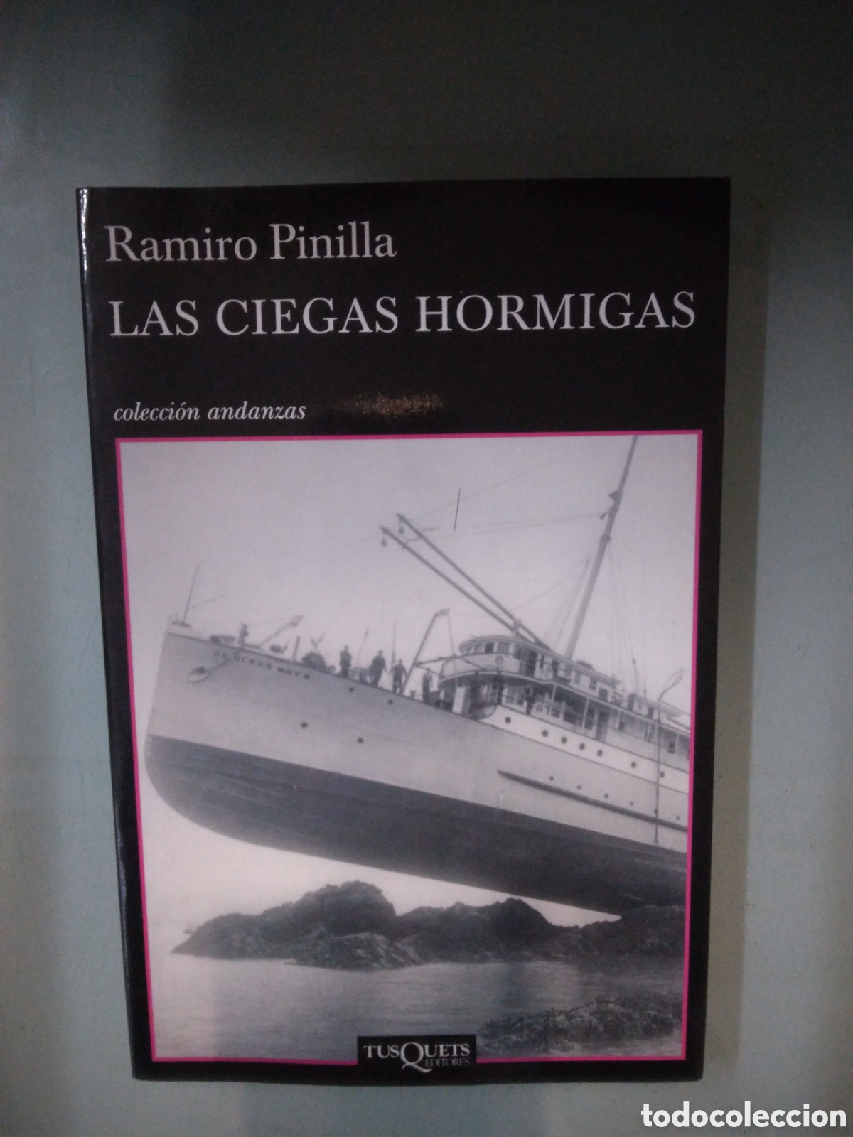 Libros: Ramiro Pinilla, Las ciegas hormigas, Tusquets - Foto 1