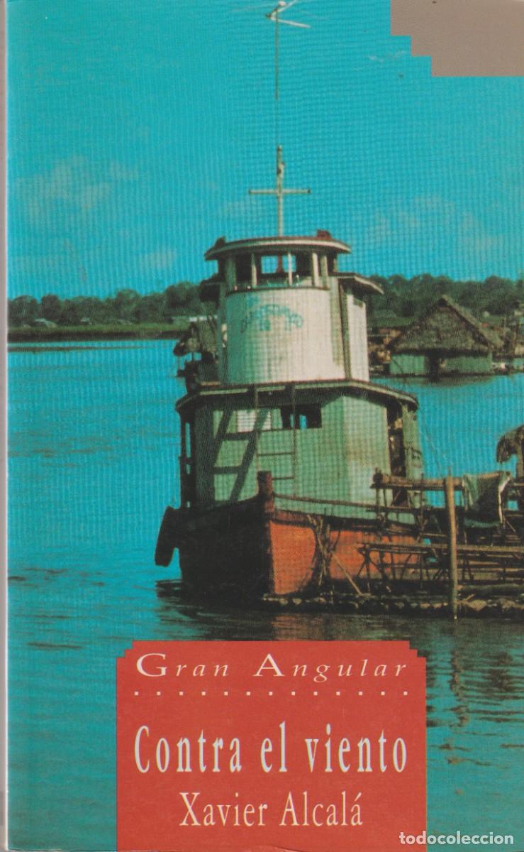 Libros: CONTRA EL VIENTO - XAVIER ALCAL&Aacute; - Foto 1