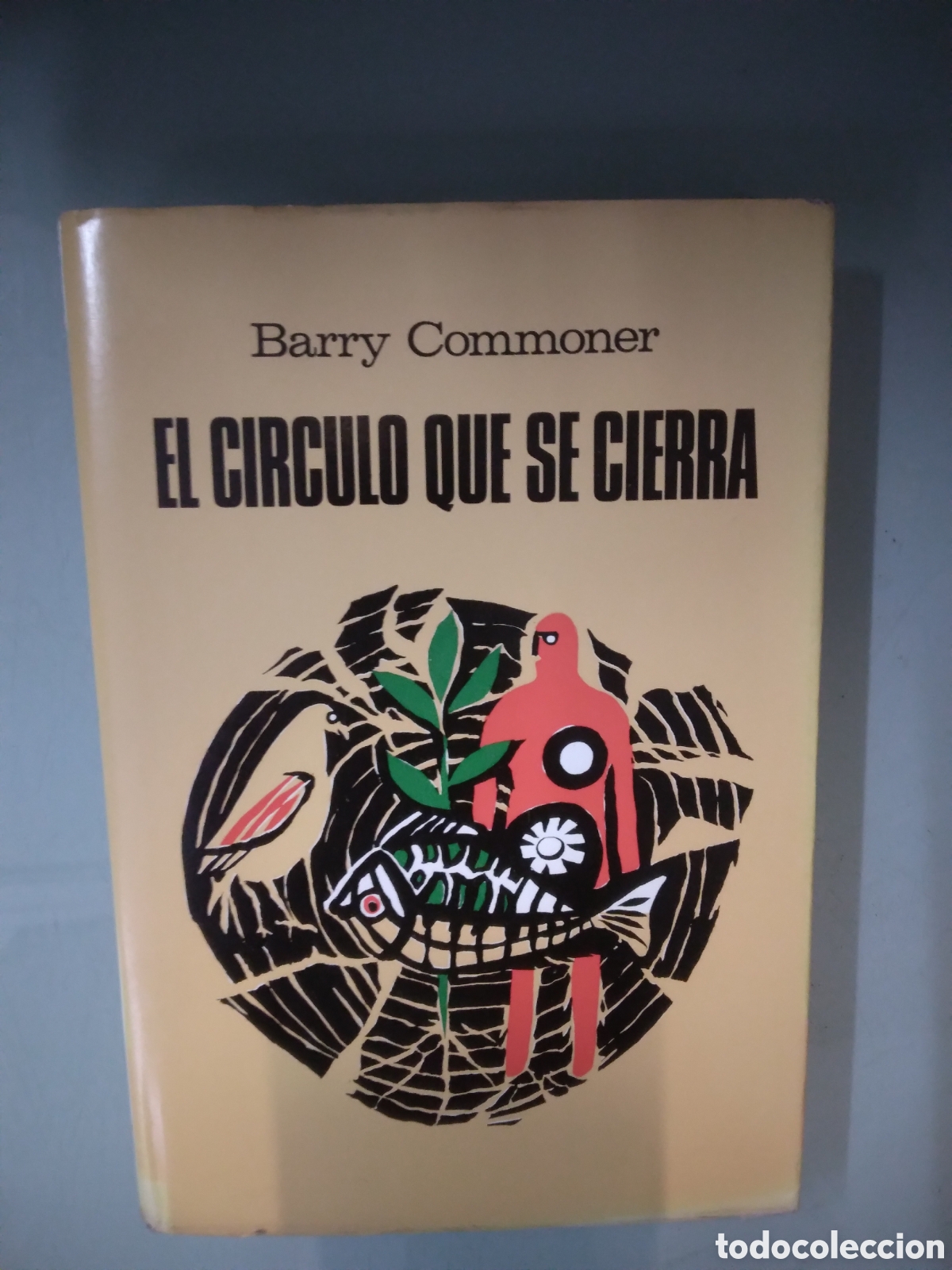 Libros: Barry Commoner, El circulo se cierra, Plaza Janes - Foto 1