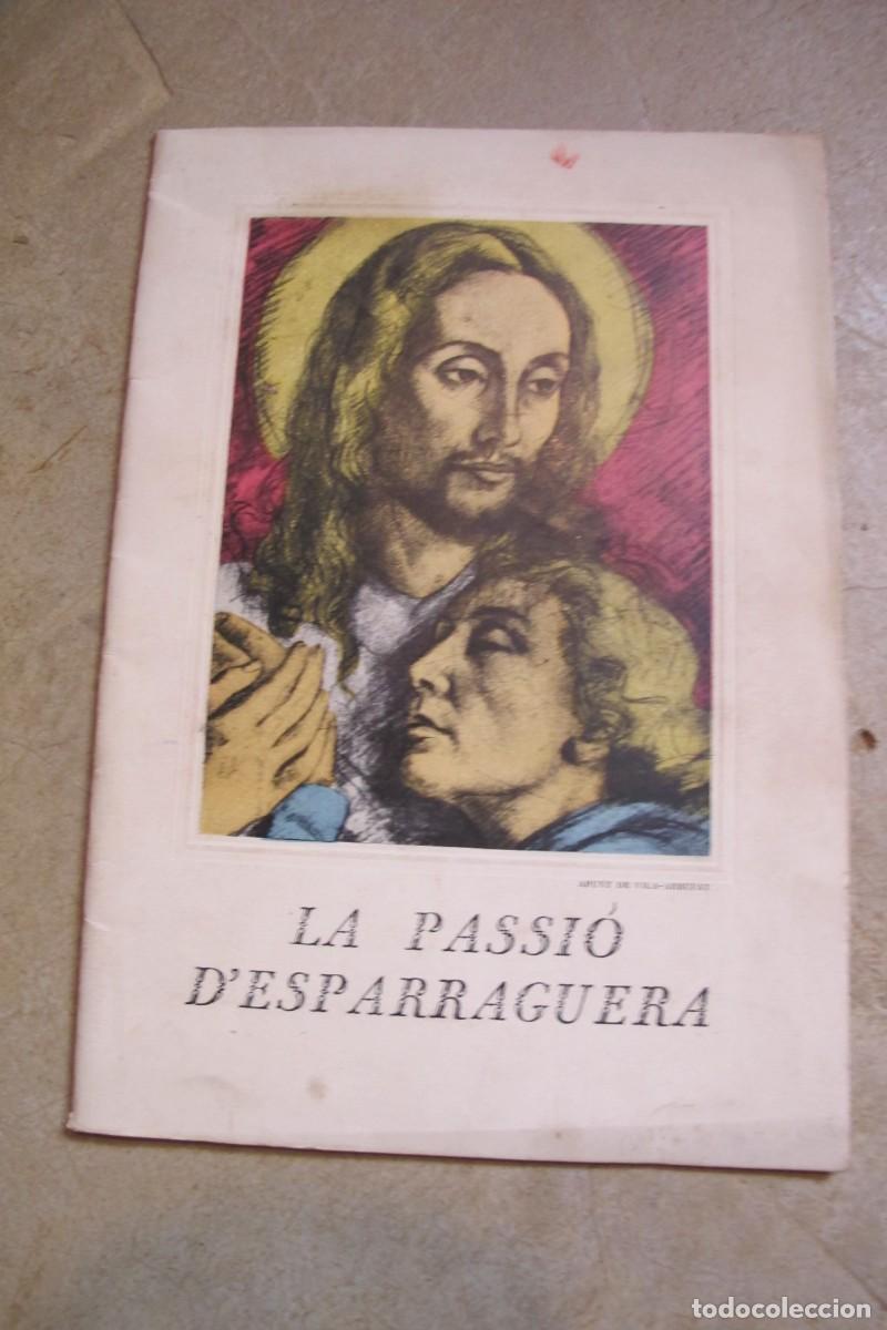 Libros: LA PASSIO DESPARRAGUERA. PROGRAMA - Foto 1