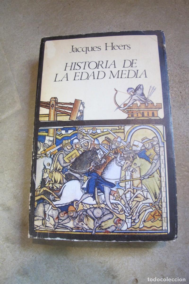 Libros: HISTORIA DE LA EDAD MEDIA. JACQUES HEERS - Foto 1