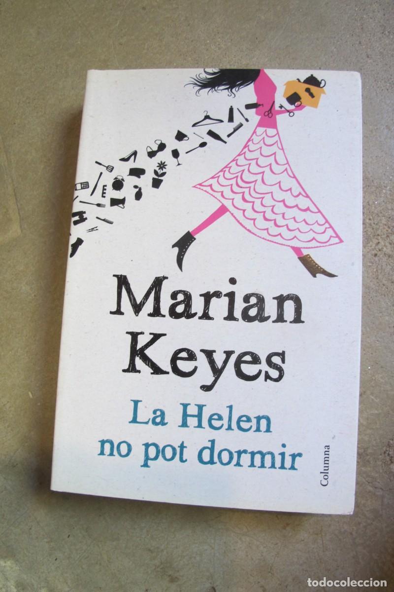 Libros: LA HELEN NO POT DORMIR. MARIAN KEYES - Foto 1