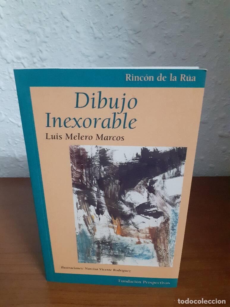 Libros: DIBUJO INEXORABLE - Melero Marcos, Luis - Foto 1