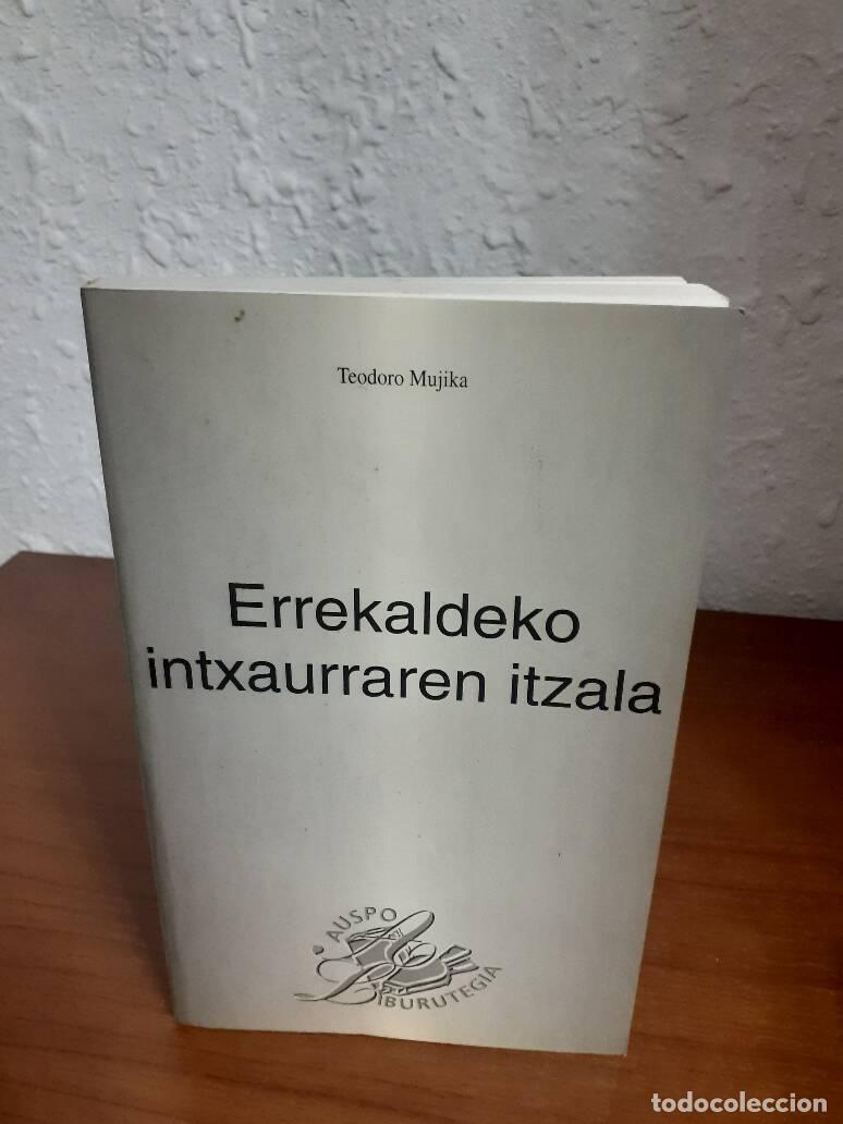 Libros: ERREKALDEKO INTXAURRAREN ITZALA - Mujika, Teodoro - Foto 1