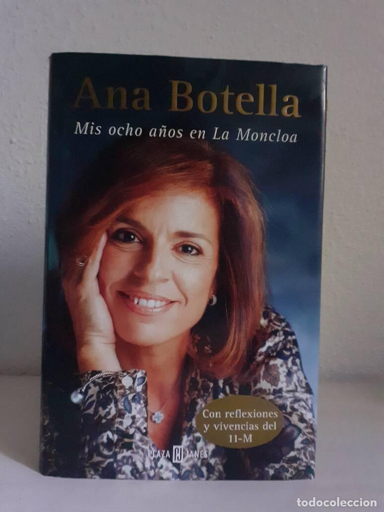Libros: MIS OCHOS A&Ntilde;OS EN LA MONCLOA - Botella, Ana - Foto 1