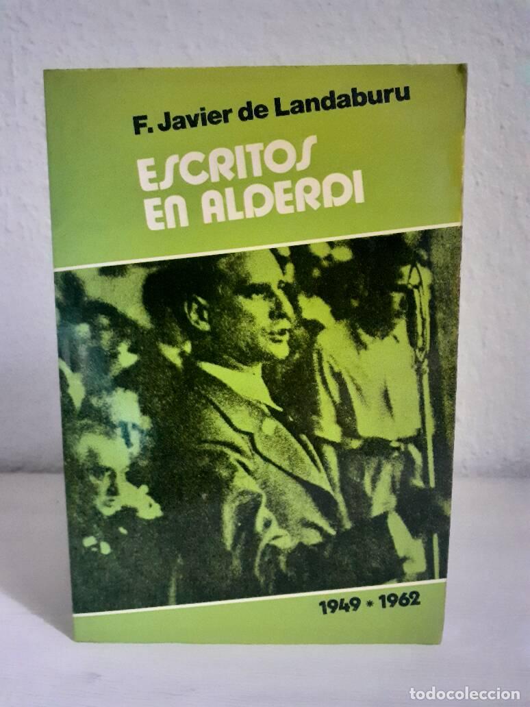 Libros: ESCRITOS EN ALDERDI - Landaburu, F. Javier De - Foto 1